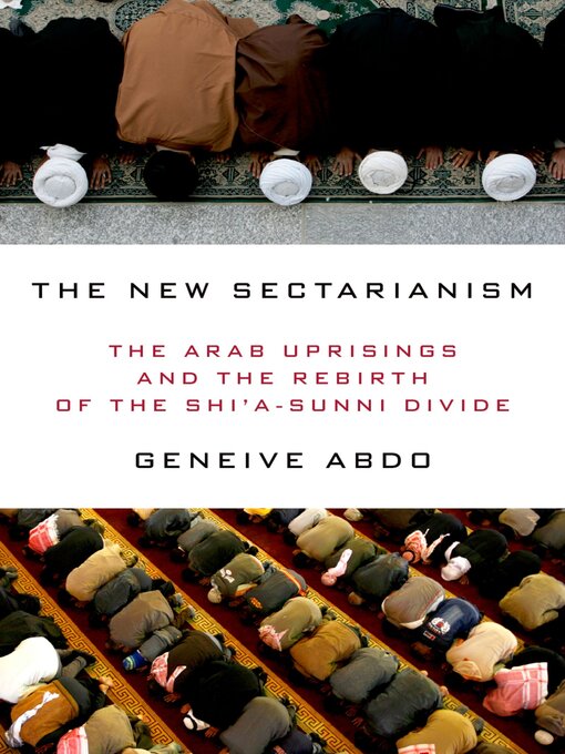 Title details for The New Sectarianism by Geneive Abdo - Wait list